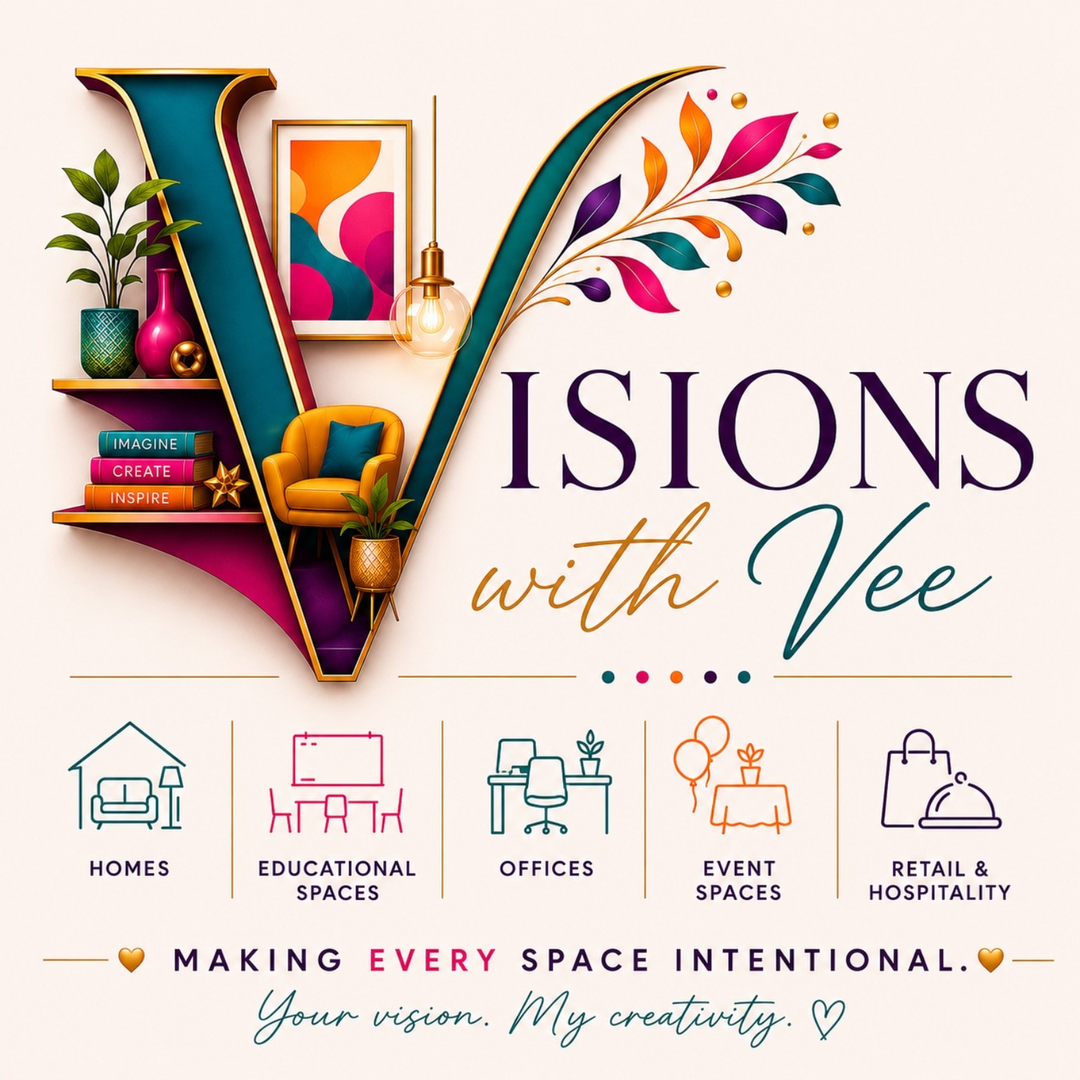 Visions with Vee — Making Every Space Intentional